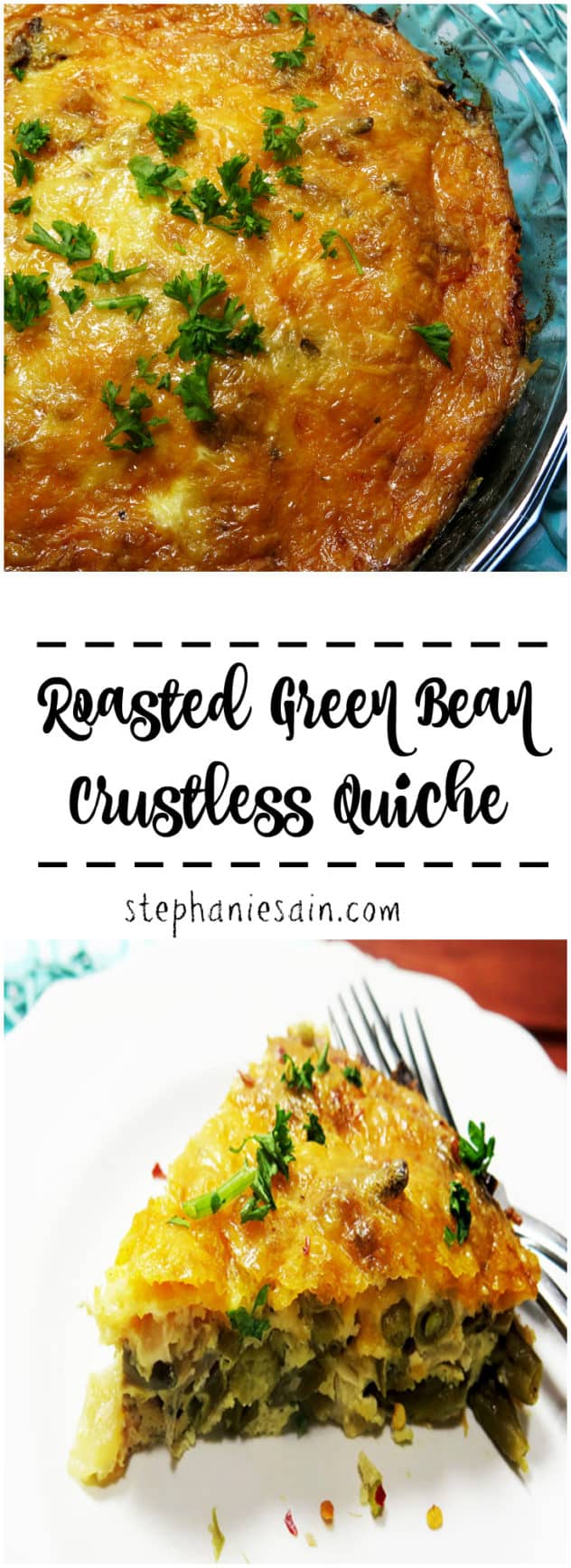 Roasted Green Bean Crustless Quiche is a tasty, healthy quiche that is perfect for brunch or dinner. Vegetarian and Gluten Free.