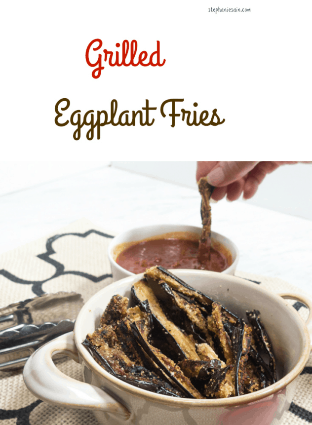 Grilled Eggplant Fries Apples for CJ