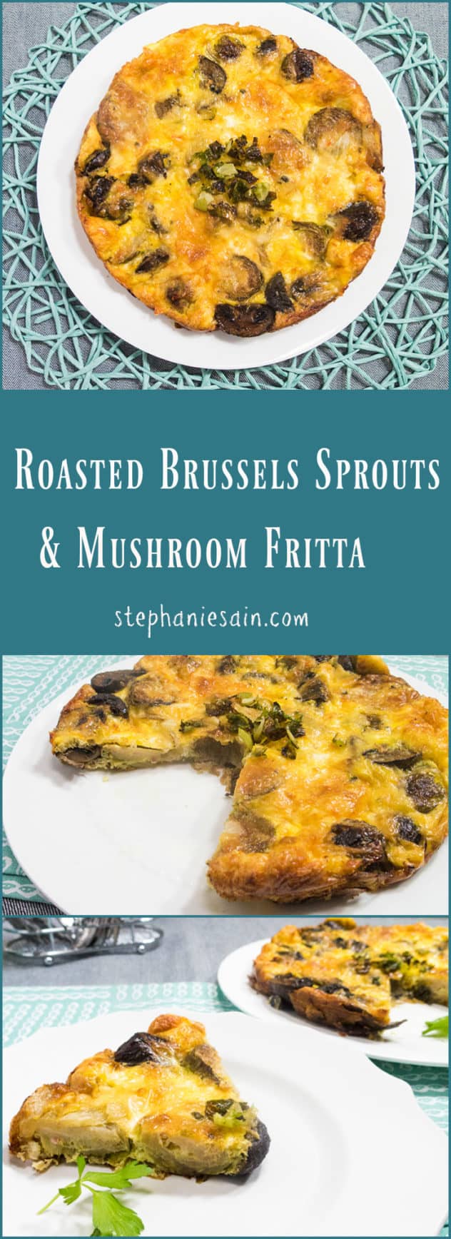 Roasted Brussels Sprouts and Mushroom Fritta is loaded with fresh roasted veggies and is the perfect make ahead brunch or dinner. Vegetarian and Gluten Free.