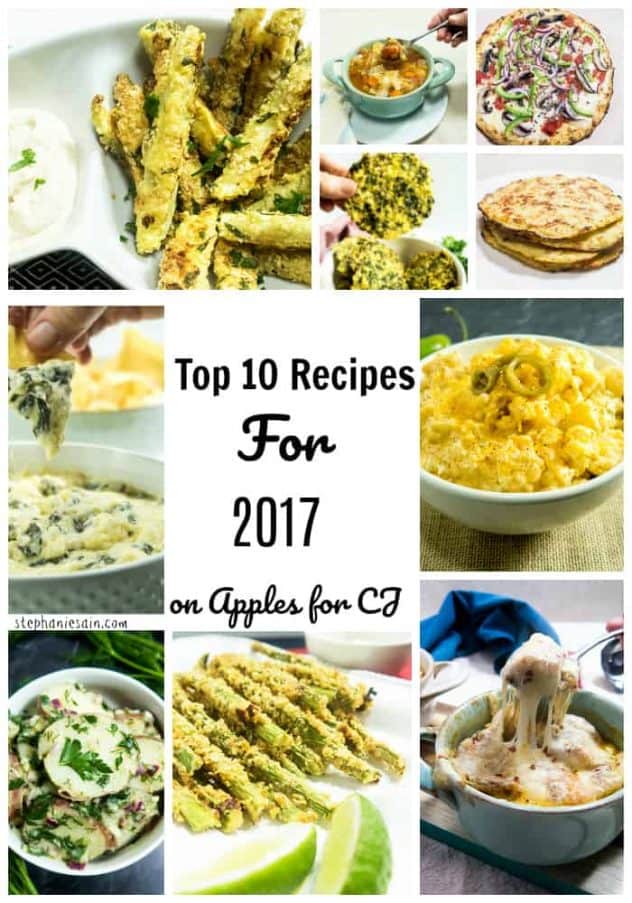 Top 10 Recipes for 2017 on Apples for CJ. Here are the recipes that you Guys loved the most this year. And a lot are my favorites as well.