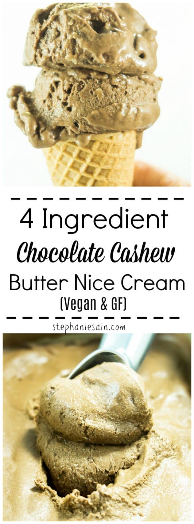 This Chocolate Cashew Butter Nice Cream requires only 4 ingredients for a thick, creamy chocolatey treat. Healthy and guilt free treat great for hot summer days. Can be customized with favorite toppings. Vegan & Gluten Free.