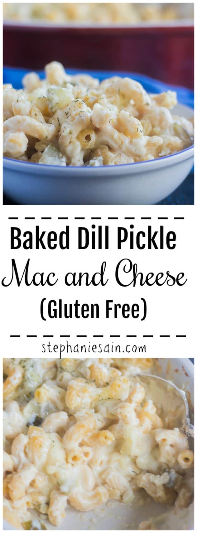 Baked Dill Pickle Mac and Cheese (Gluten Free) Apples for CJ